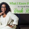 Tự truyện Oprah Winfrey - "Những điều tôi biết chắc"