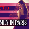 Series “Emily in Paris” mùa hai có những đổi mới đáng khen