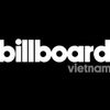 Bảng xếp hạng âm nhạc "Billboard Việt Nam" chính thức được ra mắt!