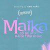 Maika (Cô bé đến từ hành tinh khác)- Đại diện phim Việt được chọn tham dự "Liên hoan phim Sundance"