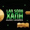 Làn Sóng Xanh Music Awards 2021: Gọi tên những tài năng trẻ