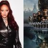 Ca sĩ Rihanna trở lại hát nhạc phim "Black Panther: Wakanda Forever"