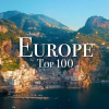 Top 100 địa điểm nên đến thăm ở Châu Âu.