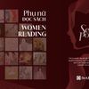 TRIỂN LÃM NGHỆ THUẬT "PHỤ NỮ ĐỌC SÁCH"