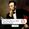 Bước chuyển mình của tổng thống nước Mĩ Abraham Lincoln có số chủ đạo 5