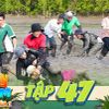 2 ngày 1 đêm về đất mũi Cà Mau: Thú vị và quá trời hài