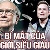 Bí mật không ngờ của giới tỷ phú siêu giàu