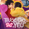 Review B4S - Trước Giờ “Yêu”: Nội dung rời rạc, khó tránh mác phim "rác"