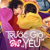 Review B4S - Trước Giờ “Yêu”: Nội dung rời rạc, khó tránh mác phim "rác"
