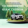 Nhờ tiếp cận đa chiều, Toyota thu được những tín hiệu tích cực trong nỗ lực giảm carbon