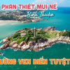 Mũi Né là điểm đến độc đáo, bất ngờ và mang đến trải nghiệm đẳng cấp thế giới