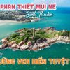Mũi Né là điểm đến độc đáo, bất ngờ và mang đến trải nghiệm đẳng cấp thế giới