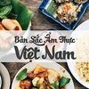 Top những món ăn Việt Nam được thế giới vinh danh