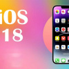 iOS 18 có gì mới?