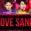 Lời bài hát Love Sand (lyrics) - Anh Trai Say Hi - HIEUTHUHAI, Ali Hoàng Dương, Vũ Thịnh, JSOL