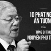 10 phát ngôn sâu sắc của Tổng bí thư Nguyễn Phú Trọng