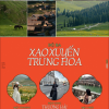Bộ ba xao xuyến Trung Hoa: Một thoáng Tân Cương, một vòng Thượng Hải, một trời Chiết Giang