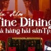 Thai Village - Địa điểm fine dining tại nhà hàng hải sản TP. HCM