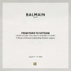BALMAIN FROM PARIS TO VIETNAM