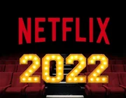 Netfix "mở đầu năm 2022" với loạt phim hấp dẫn không thể bỏ qua