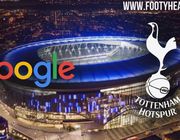 Google đàm phán với Tottenham Hotspur về quyền đặt tên sân vận động