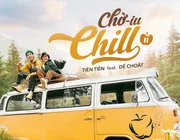 MV "Chờ iu chill" - Dế Choắt x Tiên Tiên: Món quà cho các chiller