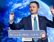 Nhờ đường đời có con số 3 của Jack Ma đã giúp ông trở thành tỷ phú