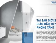 Tại sao giới siêu giàu đầu tư vào phòng tắm?