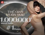 Thế gian muôn màu của Diệp Lâm Anh cán mốc 1 triệu lượt xem trên youtube