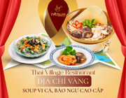 Thai Village Restaurant: Địa chỉ vàng Soup vi cá, bào ngư cao cấp