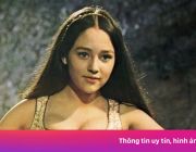 Ngôi sao 'Romeo và Juliet' qua đời