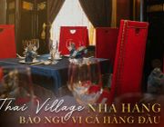 Thai Village – nhà hàng vi cá bào ngư  lâu đời tại TP. Hồ Chí Minh