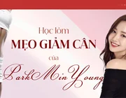 Học lỏm mẹo giảm cân của Park Min Young để giữ dáng xinh