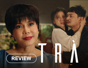 Review phim Trà: Năm 2024 rồi mà vẫn còn những thảm họa 18+ như thế này
