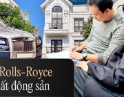 Cách người buôn xe vài trăm triệu bán được Rolls-Royce cũ cho đại gia Việt: Đổi xe lấy bất động sản, đồng hồ, kim cương