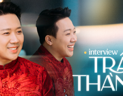 Trấn Thành: Tôi đã bớt nóng tính, không cần quát tháo nhưng vẫn có được những gì mình muốn