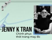 NTK Jenny K Tran chinh phục thời trang may đo
