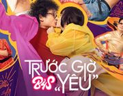 Review B4S - Trước Giờ “Yêu”: Nội dung rời rạc, khó tránh mác phim "rác"