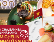 Bữa ăn đắt đỏ tại nhà hàng sao Michelin duy nhất ở TP.HCM khiến khách Tây cũng phải choáng ngợp: Chả giò, bún chả, bánh mì... bỗng hóa thành món ăn thượng lưu