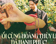 Hoàng Thùy Linh - cuối cùng, cô gái nhiều tổn thương ấy cũng đã có được hạnh phúc xứng đáng của mình rồi!