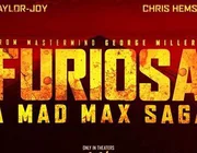 Review phim Furiosa: Câu chuyện từ Max điên - Hành trình trở về đầy ám ảnh