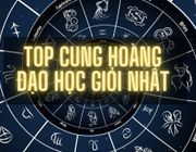 Cung học giỏi nhất, cung nào học dốt nhất trong 12 cung hoàng đạo?