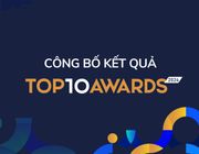 Công bố kết quả Giải thưởng Top 10 Awards 2024