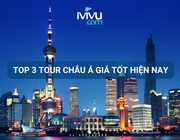 Trải nghiệm top 3 tour châu Á giá tốt có deal khuyến mãi tại iVIVU