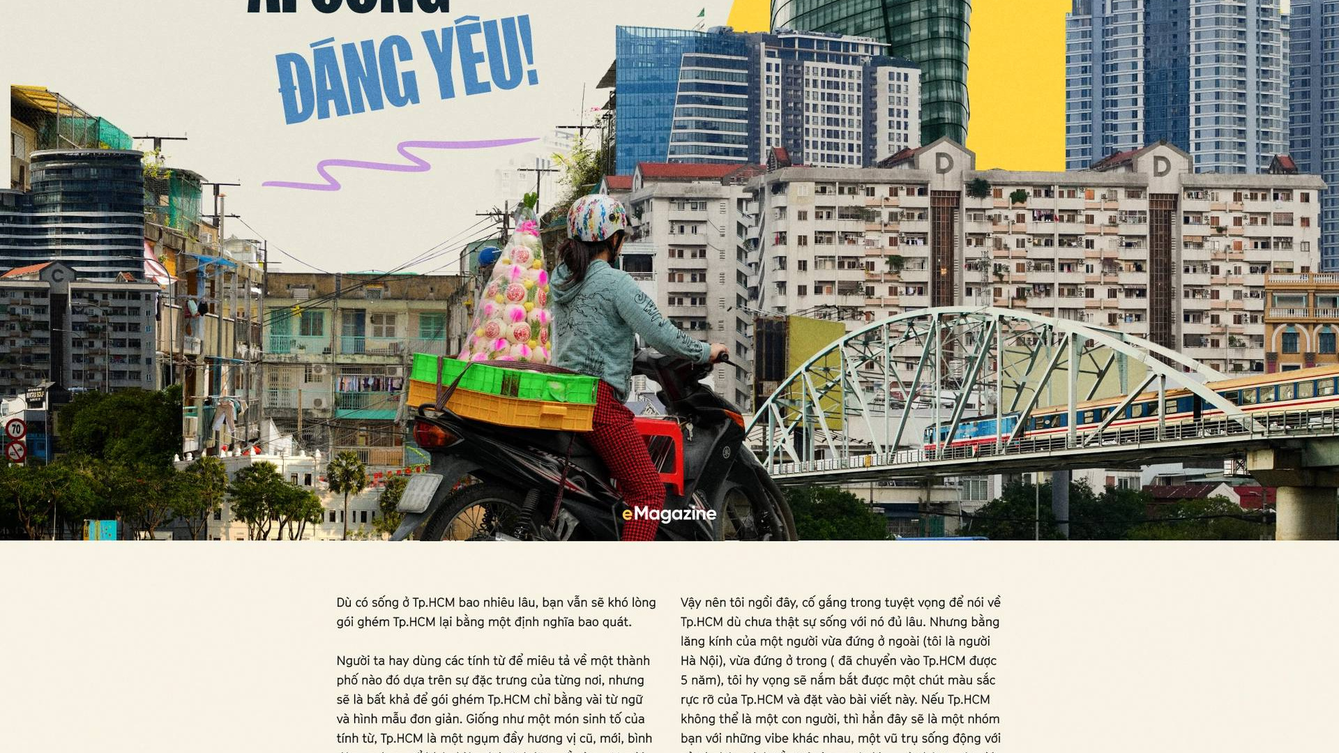 Nếu Tp.HCM là một nhóm bạn: Mỗi người một tính, ai cũng đáng yêu!