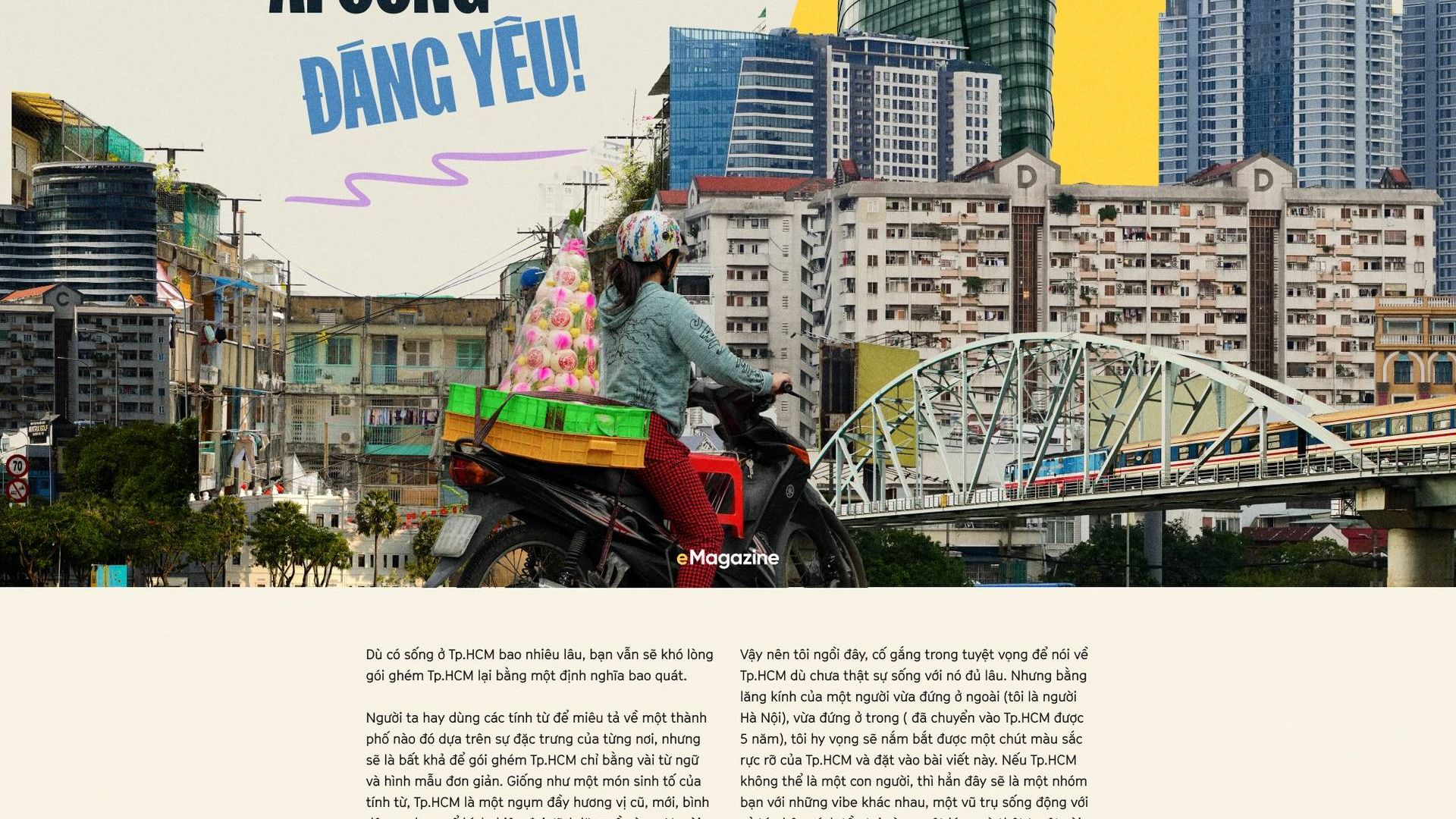 Nếu Tp.HCM là một nhóm bạn: Mỗi người một tính, ai cũng đáng yêu!