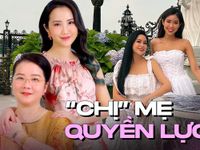 Những "người mẹ quyền lực" của hội thiếu gia, tiểu thư đình đám Việt