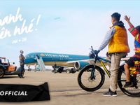 MV "Nhanh Lên Nhé!" - SpaceSpeakers X Hãng hàng không Vietnam Airlines