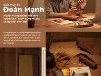 KTS Đoàn Mạnh - Người mang những dải màu “trầm tĩnh” điểm sáng những công trình hiện đại