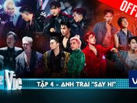 4 bài hát mới trong tập 4 Anh Trai Say Hi - Chơi đùa với lửa, nóng hơn sa mạc
